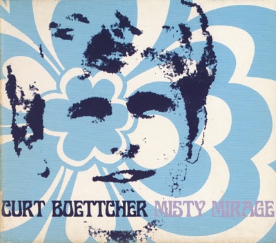 Curt Boettcher — Misty Mirage (2000)