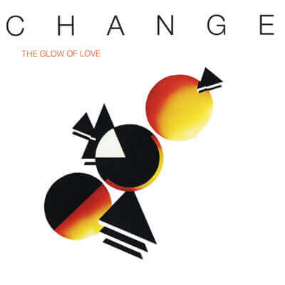 Change — The Glow of Love (1980)