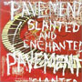 Pavement - Slanted and Enchanted