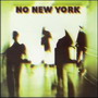 Various Artists - No New York