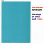Dream Syndicate - The Days of Wine and Roses